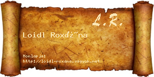 Loidl Roxána névjegykártya